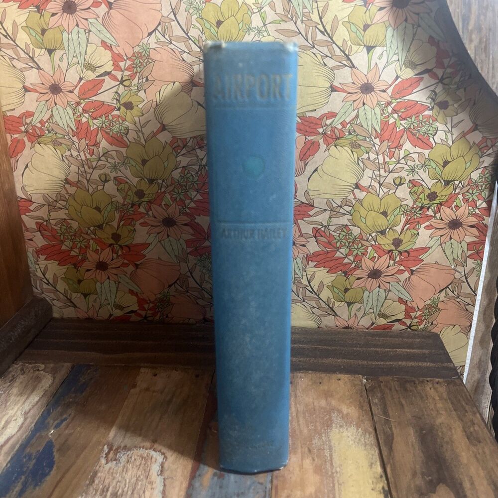 Airport by Arthur Hailey, 1968 1st Edition, Doubleday & Company, HC Great Cond